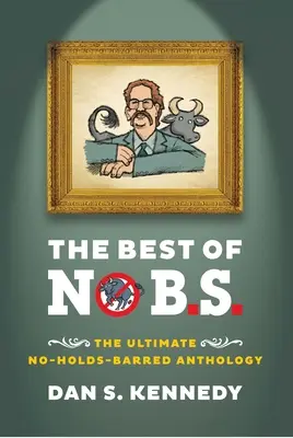 Il meglio di No B.S.: l'antologia definitiva di No Holds Barred - The Best of No B.S.: The Ultimate No Holds Barred Anthology