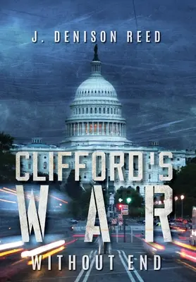 La guerra di Clifford: senza fine - Clifford's War: Without End