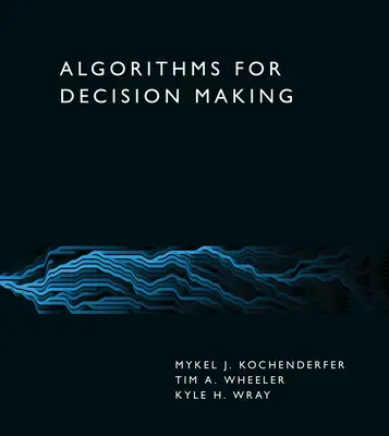 Algoritmi per il processo decisionale - Algorithms for Decision Making