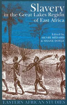 La schiavitù nella regione dei Grandi Laghi in Africa orientale - Slavery in the Great Lakes Region of East Africa