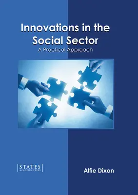 Innovazioni nel settore sociale: Un approccio pratico - Innovations in the Social Sector: A Practical Approach