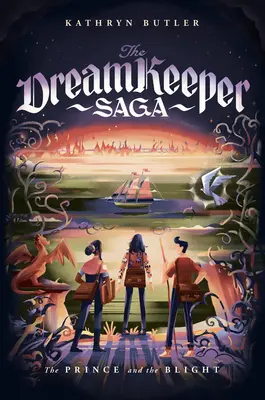 Il principe e la rovina (Saga del custode dei sogni, libro 2) - The Prince and the Blight (the Dream Keeper Saga Book 2)