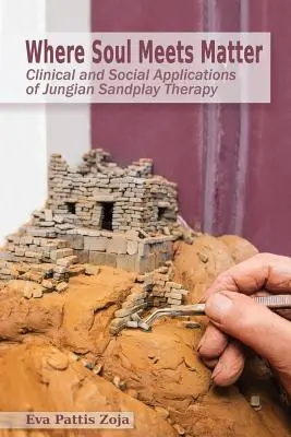 Dove l'anima incontra la materia: Applicazioni cliniche e sociali della Sandplay Therapy junghiana - Where Soul Meets Matter: Clinical and Social Applications of Jungian Sandplay Therapy