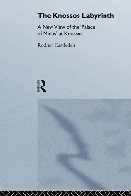 Il labirinto di Cnosso: Una nuova visione del 