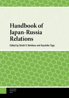 Manuale delle relazioni Giappone-Russia - Handbook of Japan-Russia Relations