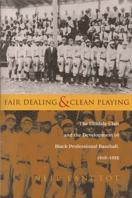 Fair Dealing and Clean Playing: L'Hilldale Club e lo sviluppo del baseball professionistico nero, 1910-1932 - Fair Dealing and Clean Playing: The Hilldale Club and the Development of Black Professional Baseball, 1910-1932