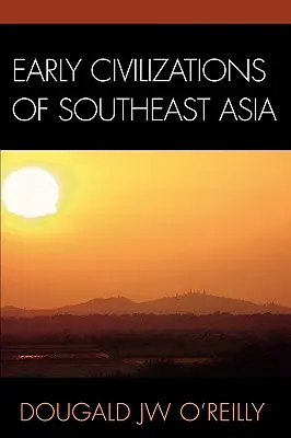 Le prime civiltà del sud-est asiatico - Early Civilizations of Southeast Asia