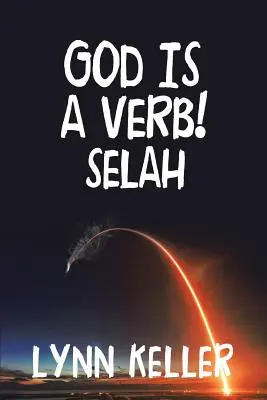 Dio è un verbo! Selah - God Is a Verb!: Selah