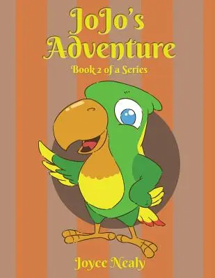 L'avventura di Jo Jo: Libro 2 di una serie - Jo Jo's Adventure: Book 2 of a Series
