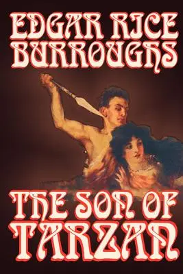 Il figlio di Tarzan di Edgar Rice Burroughs, Narrativa, Letteratura, Azione e avventura - The Son of Tarzan by Edgar Rice Burroughs, Fiction, Literary, Action & Adventure