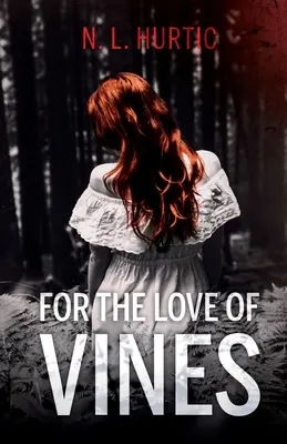 Per amore delle viti - For the Love of Vines