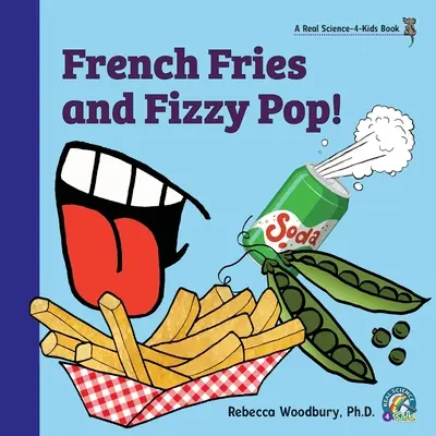 Patatine fritte e bibite gassate! - French Fries and Fizzy Pop!