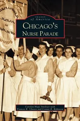 La parata delle infermiere di Chicago - Chicago's Nurse Parade