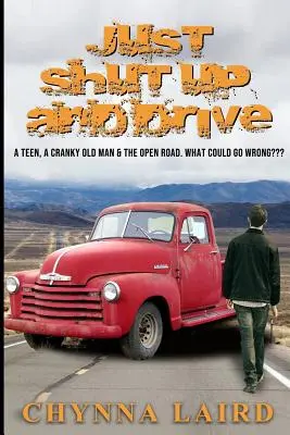 Chiudi il becco e guida - Just Shut Up and Drive
