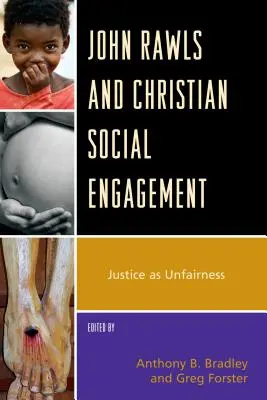 John Rawls e l'impegno sociale cristiano: La giustizia come ingiustizia - John Rawls and Christian Social Engagement: Justice as Unfairness