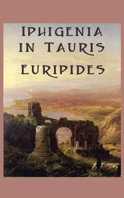 Ifigenia in Tauris - Iphigenia in Tauris