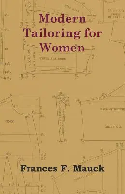 Sartoria moderna per le donne - Modern Tailoring for Women