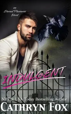 Indulgente - Indulgent