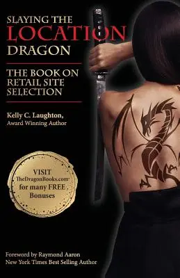 Il libro sulla selezione dei siti di vendita al dettaglio: Uccidere il drago della localizzazione - The Book on Retail Site Selection: Slaying the Location Dragon