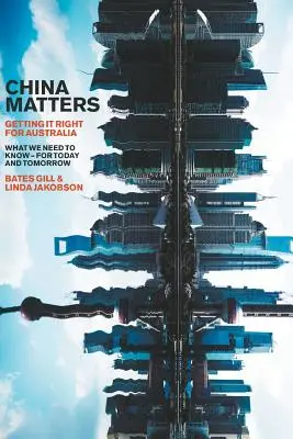 La Cina conta: Come fare per l'Australia - China Matters: Getting it Right for Australia