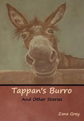Il burro di Tappan e altre storie - Tappan's Burro and Other Stories