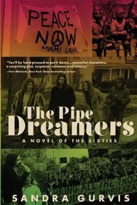 I sognatori della pipa: Un romanzo degli anni Sessanta - The Pipe Dreamers: A Novel of the Sixties