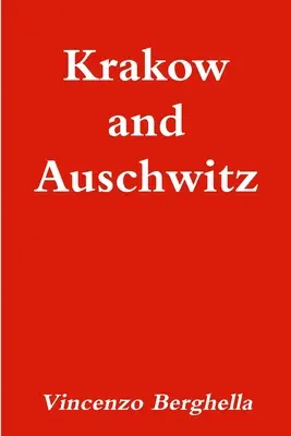 Cracovia e Auschwitz - Krakow and Auschwitz