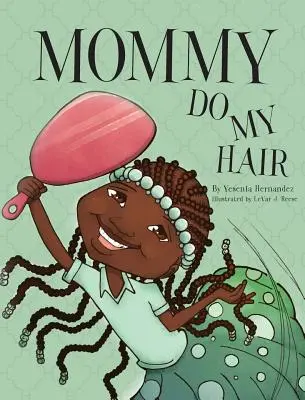 Mamma fai i miei capelli - Mommy Do My Hair