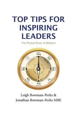 I migliori consigli per ispirare i leader - Top Tips for Inspiring Leaders