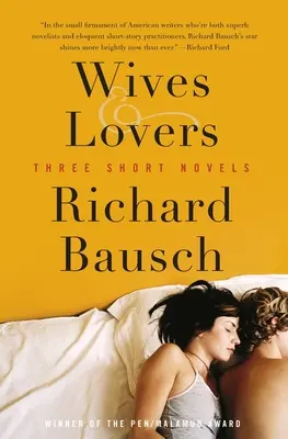 Mogli e amanti: Tre romanzi brevi - Wives & Lovers: Three Short Novels