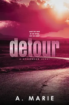 Deviazione Copertina discreta: Un romanzo di Creekwood - Detour Discreet Cover: A Creekwood Novel
