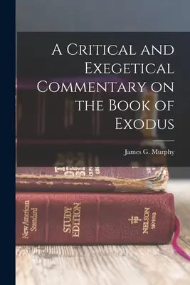 Commento critico ed esegetico al libro dell'Esodo - A Critical and Exegetical Commentary on the Book of Exodus