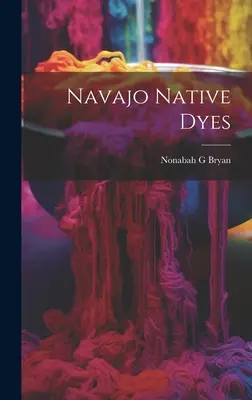 Tinture native Navajo - Navajo Native Dyes