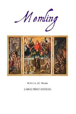 Hans Memling: Edizione a stampa grande - Hans Memling: Large Print Edition