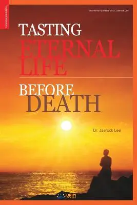 Assaporare la vita eterna prima della morte - Tasting Eternal Life Before Death