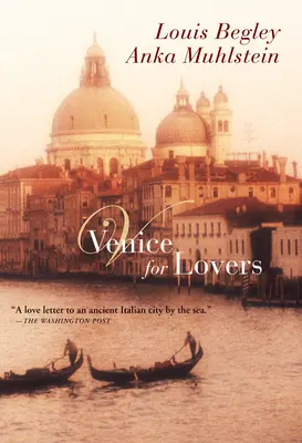 Venezia per gli amanti - Venice for Lovers