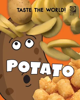 Assaggia il mondo! Patata - Taste the World! Potato