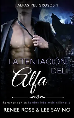 La tentazione dell'alfa - La tentacion del alfa