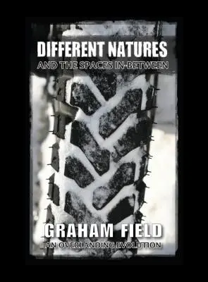 Nature diverse: E gli spazi intermedi, edizione nordamericana - Different Natures: And the Spaces in Between, North American Edition