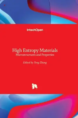 Materiali ad alta entropia - Microstrutture e proprietà - High Entropy Materials - Microstructures and Properties