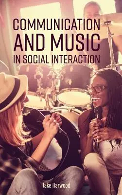 Comunicazione e musica nell'interazione sociale - Communication and Music in Social Interaction