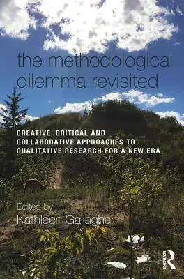 Il dilemma metodologico rivisitato: Approcci creativi, critici e collaborativi alla ricerca qualitativa per una nuova era - The Methodological Dilemma Revisited: Creative, Critical and Collaborative Approaches to Qualitative Research for a New Era