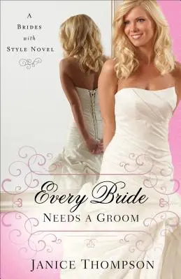 Ogni sposa ha bisogno di uno sposo - Every Bride Needs a Groom