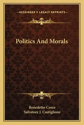 Politica e morale - Politics And Morals