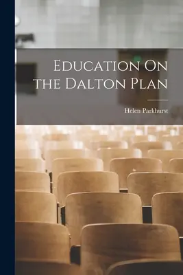 Educazione al piano Dalton - Education On the Dalton Plan