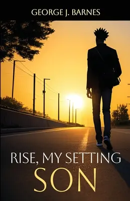 Alzati figlio mio - Rise My Setting Son