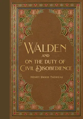 Walden e la disobbedienza civile (Edizione Biblioteca Masterpiece) - Walden & Civil Disobedience (Masterpiece Library Edition)