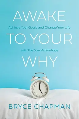 Svegliati al tuo perché - Awake to Your Why