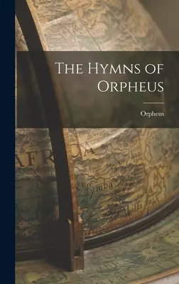 Gli inni di Orfeo - The Hymns of Orpheus