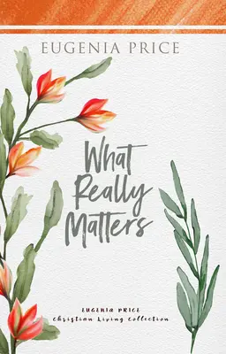 Ciò che conta davvero - What Really Matters